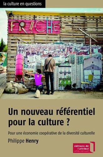 Un Nouveau Référentiel Pour La Culture ?