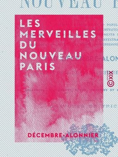 Les Merveilles Du Nouveau Paris