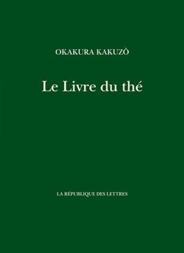 Le Livre Du Thé