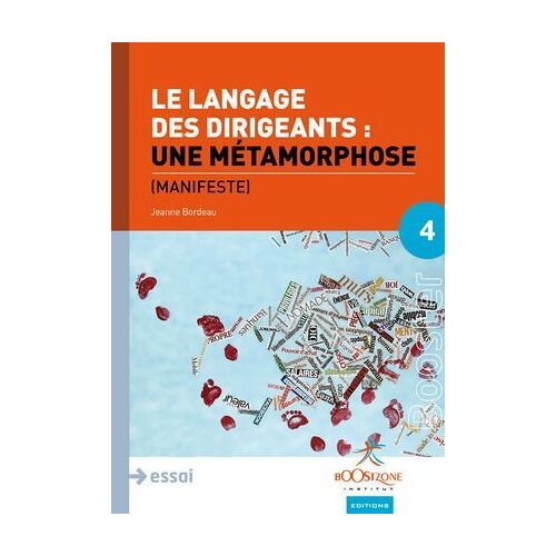 Le Langage Des Dirigeants : Une Métamorphose