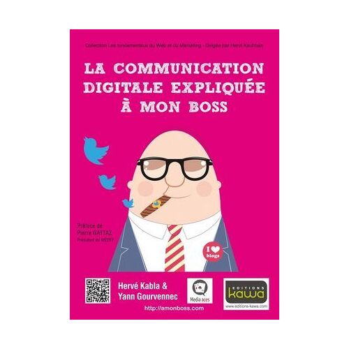 La Communication Digitale Expliquée À Mon Boss