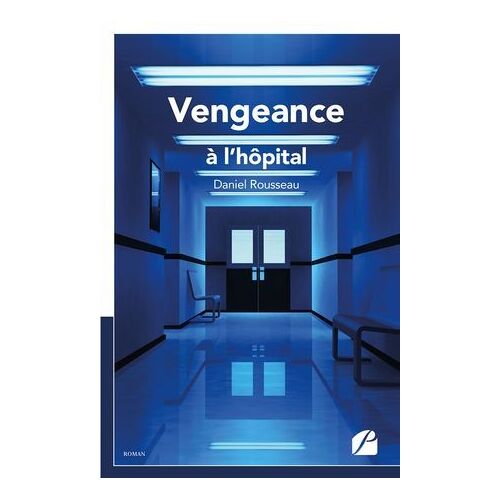 Vengeance À L'hôpital