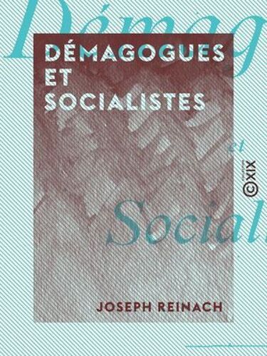 Démagogues Et Socialistes