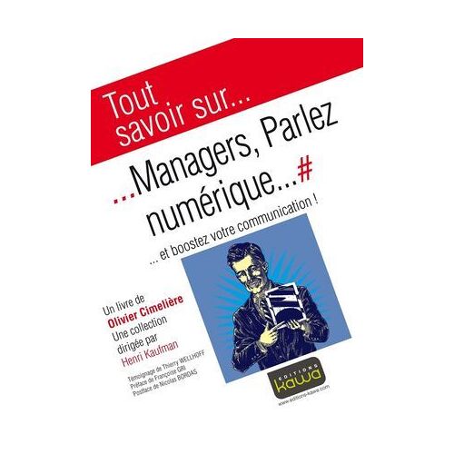 Tout Savoir Sur... Managers, Parlez Numérique...