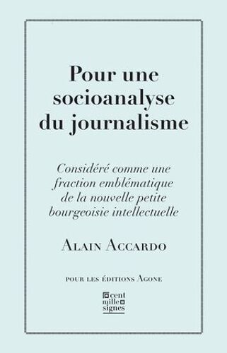 Pour Une Socioanalyse Du Journalisme