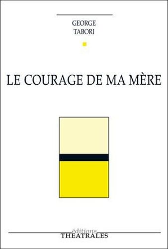 Le Courage De Ma Mère