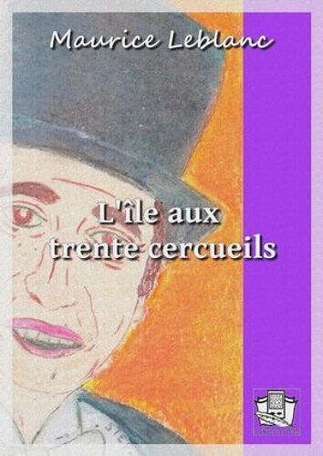 L'île Aux Trente Cercueils