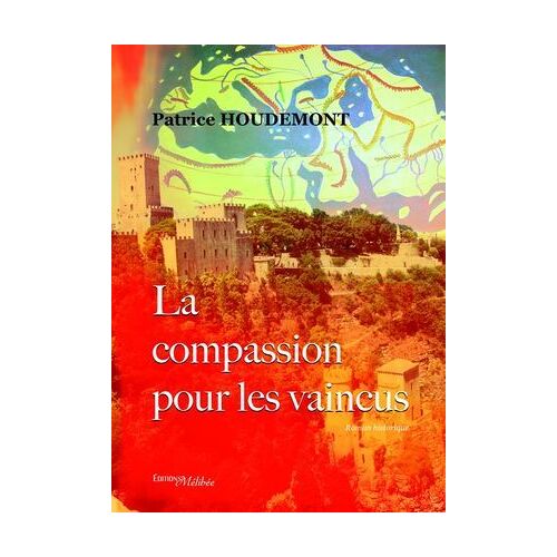 La Compassion Pour Les Vaincus