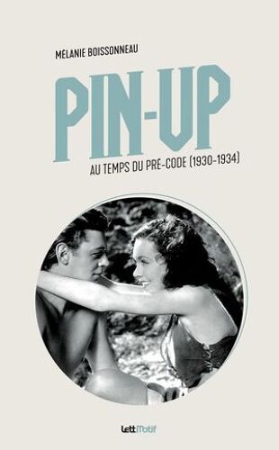 Pin-Up Au Temps Du Pré-Code