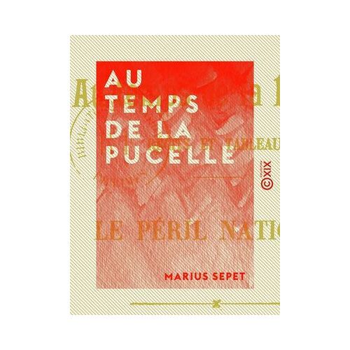 Au Temps De La Pucelle