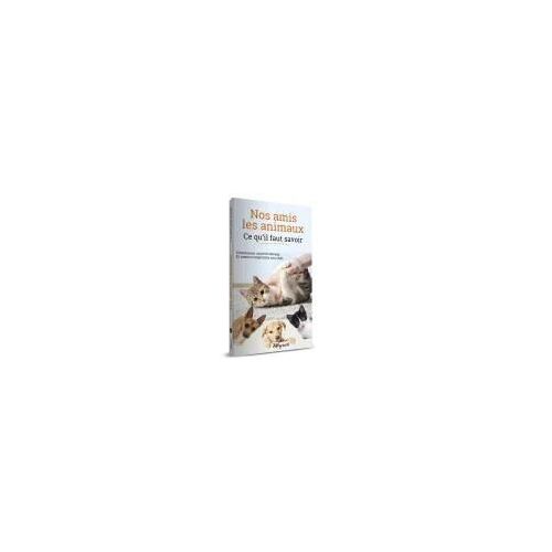 Nos Amis Les Animaux Tome 1