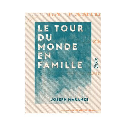 Le Tour Du Monde En Famille