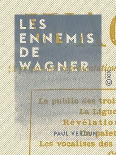 Les Ennemis De Wagner
