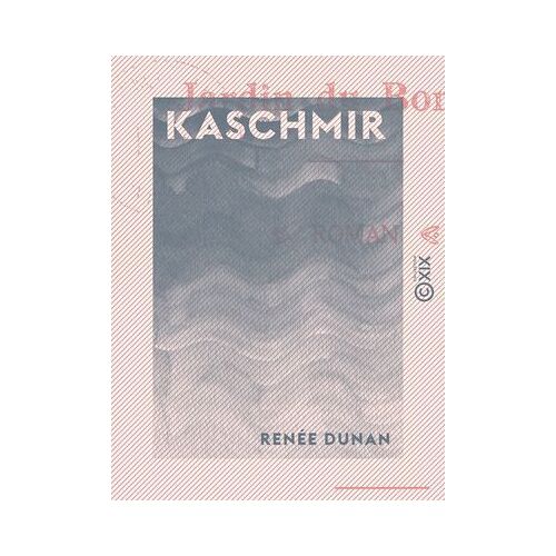 Kaschmir - Jardin Du Bonheur