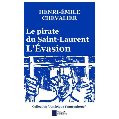 Le Pirate Du Saint-Laurent