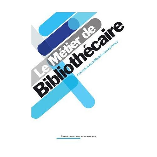 Le Métier De Bibliothécaire