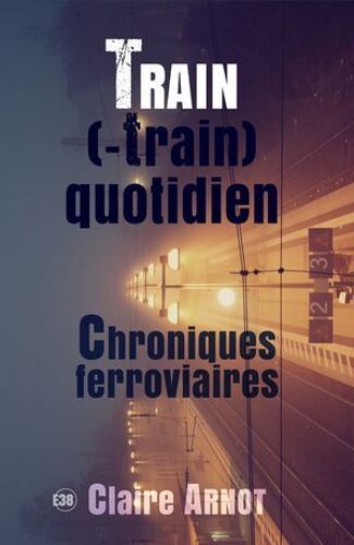 Train (-Train) Quotidien