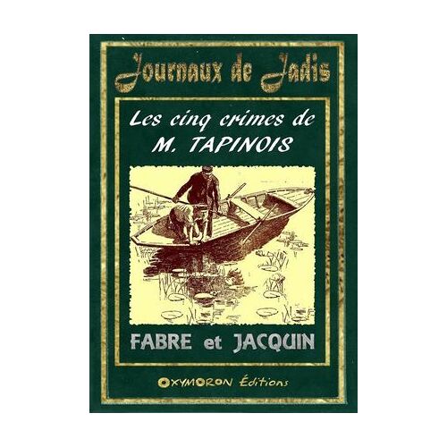Les Cinq Crimes De M. Tapinois