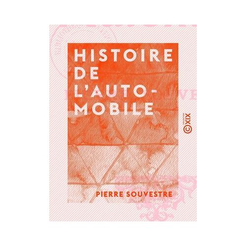 Histoire De L'automobile