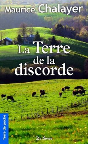 La Terre De La Discorde