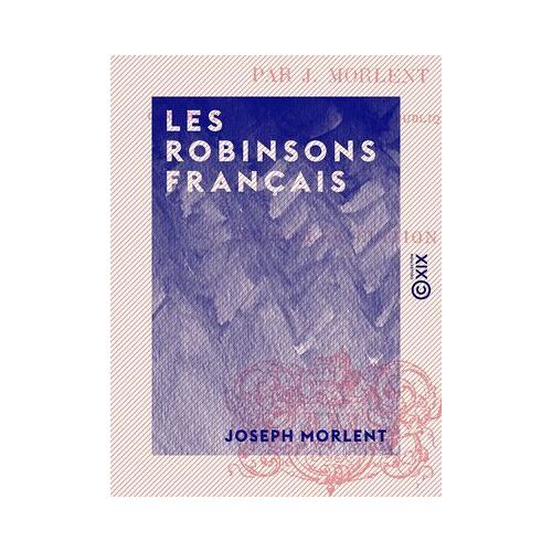Les Robinsons Français