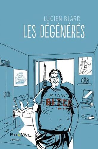 Les Dégénérés