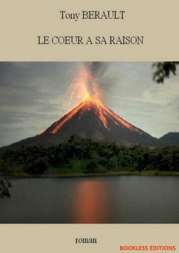Le Coeur A Sa Raison