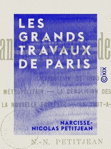 Les Grands Travaux De Paris