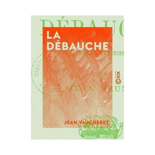 La Débauche