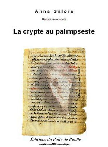 La Crypte Au Palimpseste