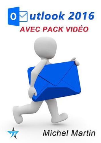 Outlook 2016 Avec Pack Vidéo