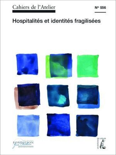 Cahiers De L'atelier N° 556