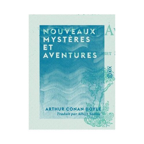 Nouveaux Mystères Et Aventures