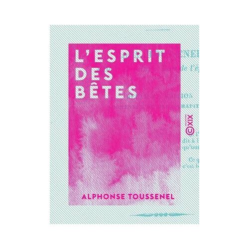 L'esprit Des Bêtes