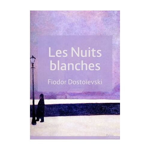 Les Nuits Blanches