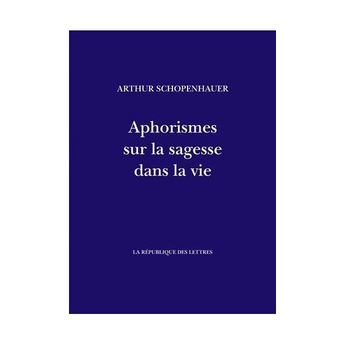 Aphorismes Sur La Sagesse Dans La Vie