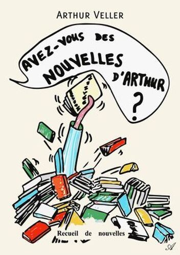 Avez-Vous Des Nouvelles D'arthur ?