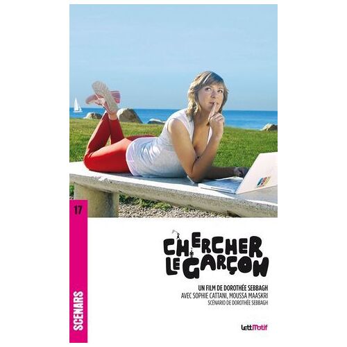 Chercher Le Garçon (Scénario Du Film)