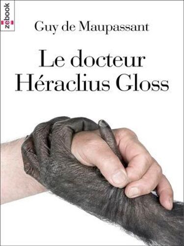 Le Docteur Héraclius Gloss