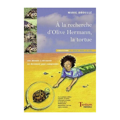 A La Recherche D'olive Hermann, La Tortue