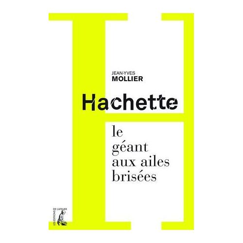 Hachette, Le Géant Aux Ailes Brisées