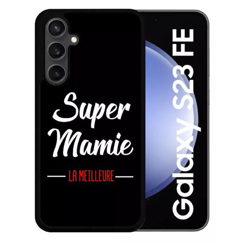 Coque Pour Galaxy S23 Fe - Super Mamie La Meilleure Fond Noir - Silicone - Noir