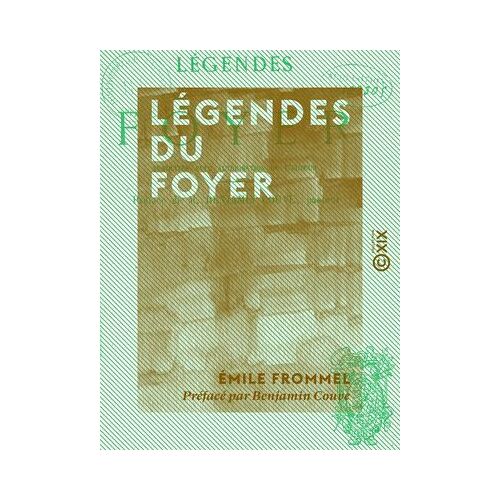 Légendes Du Foyer