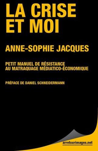 La Crise Et Moi