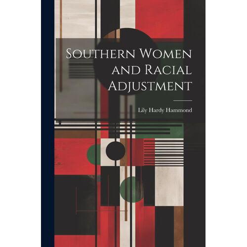 Southern Women And Racial Adjustment