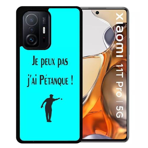 Coque Pour Xiaomi 11t Pro 5g - Je Peux Pas J Ai Petanque Turquoise - Silicone - Noir
