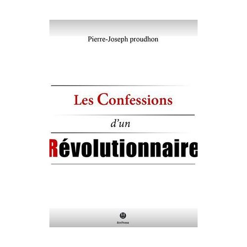 Les Confessions D'un Révolutionnaire