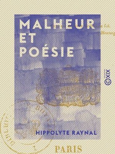 Malheur Et Poésie