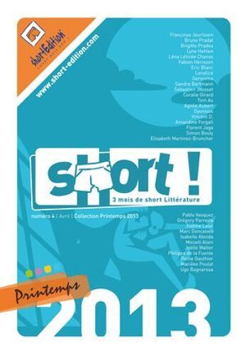 Short ! Printemps 2013