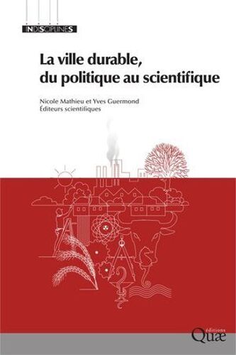 La Ville Durable, Du Politique Au Scientifique